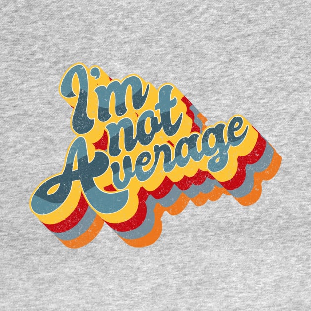 I'm not average by BOEC Gear